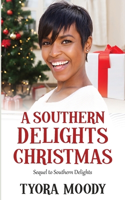 A Southern Delights Christmas B09MDNPNXD Book Cover