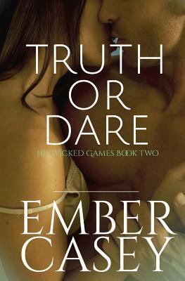 Truth or Dare (His Wicked Games #2) 1494810069 Book Cover