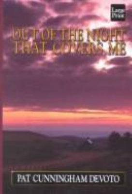 Out of the Night That Covers Me [Large Print] 1587240955 Book Cover