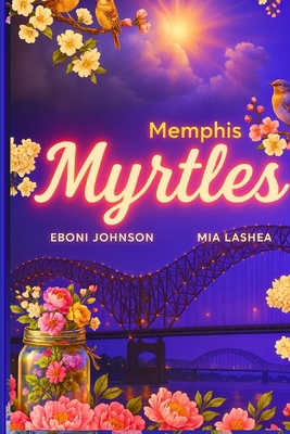 Memphis Myrtles B0FRYXDHCV Book Cover