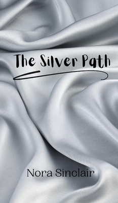 The Silver Path 9916888086 Book Cover