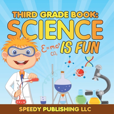 Third Grade Book: Science is Fun B0DZCQVYD4 Book Cover