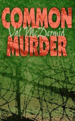 Common Murder: The Second Lindsay Gordon Mystery 1883523087 Book Cover