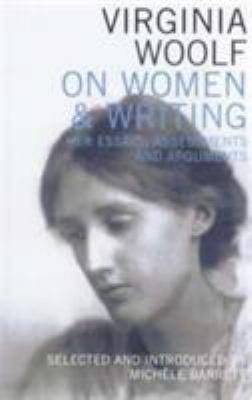 Virginia Woolf on Women & Writing: Her Essays, ... 0704338394 Book Cover
