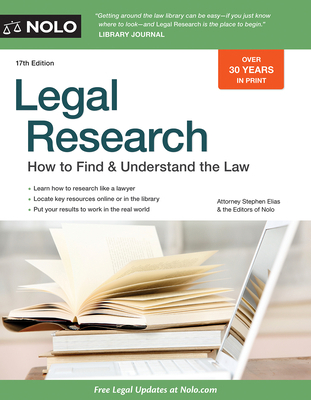 Legal Research: How to Find & Understand the Law 1413321828 Book Cover