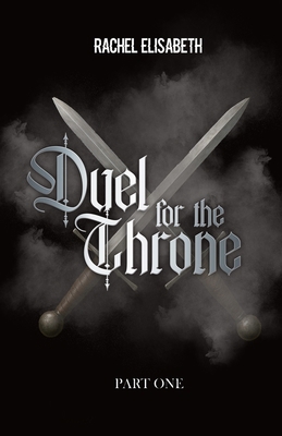 Duel To The Throne: Part 1 9083606163 Book Cover