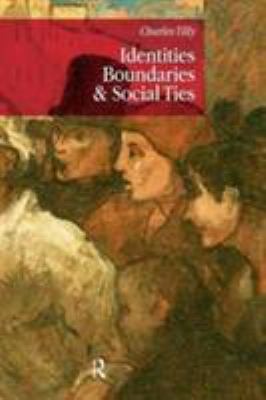 Identities, Boundaries and Social Ties 1594511322 Book Cover