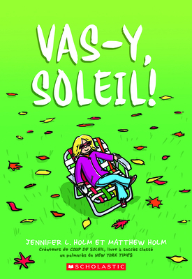 Vas-Y, Soleil! [French] 1443168629 Book Cover