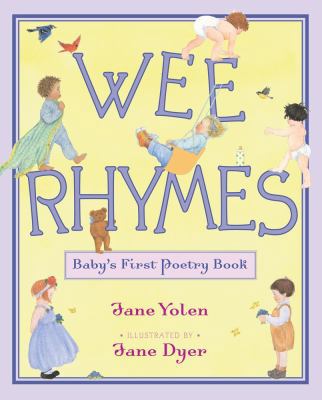 Wee Rhymes: Baby's First Poetry Book 1416948988 Book Cover