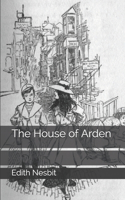 The House of Arden 1705435831 Book Cover