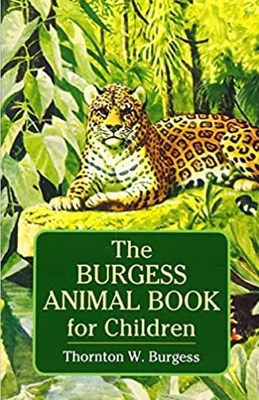 The Burgess Animal Book for Children illustrated B089LYGWRB Book Cover