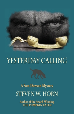 Yesterday Calling: A Sam Dawson Mystery 0999124846 Book Cover