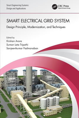 Smart Electrical Grid System: Design Principle,... 1032150491 Book Cover