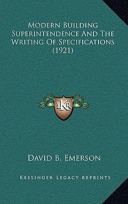 Modern Building Superintendence and the Writing... 1164298089 Book Cover