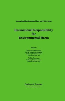 International Responsibility for Environmental ... 1853335797 Book Cover