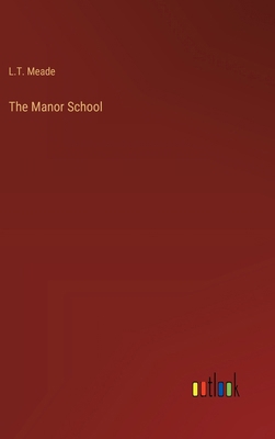 The Manor School 3368913034 Book Cover