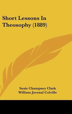 Short Lessons in Theosophy (1889) 1162193034 Book Cover