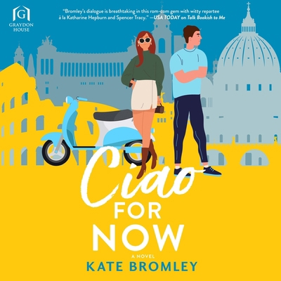 Ciao for Now B0C3TQM7QW Book Cover
