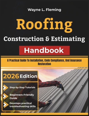 Roofing Construction & Estimating Handbook: A P... B0HBSTYSX2 Book Cover