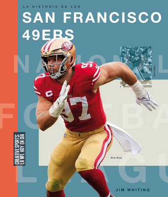 La Historia de Los San Francisco 49ers [Spanish] B0CWS8T2GR Book Cover