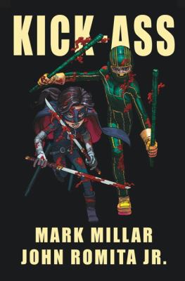 Kick Ass - (Vol 1) 1781169136 Book Cover