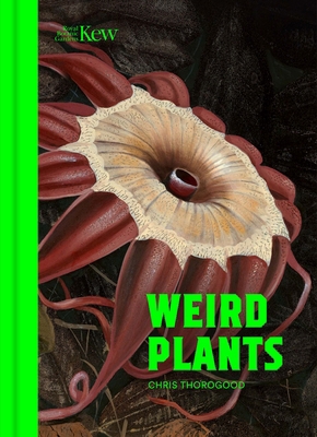 Weird Plants 1842468561 Book Cover