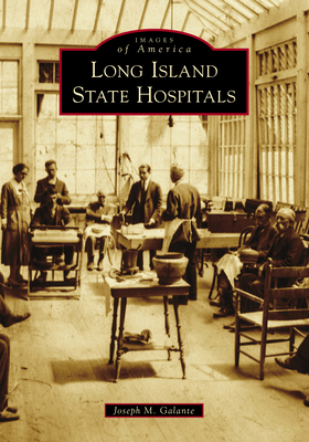 Long Island State Hospitals 1467103586 Book Cover