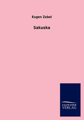 Sakuska [German] 3846008257 Book Cover