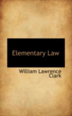 Elementary Law 0559638523 Book Cover