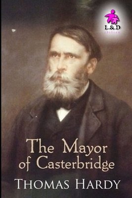 The Mayor of Casterbridge 1695816900 Book Cover