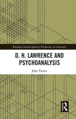 D. H. Lawrence and Psychoanalysis 1032238186 Book Cover