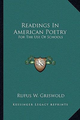 Readings In American Poetry: For The Use Of Sch... 1163608203 Book Cover