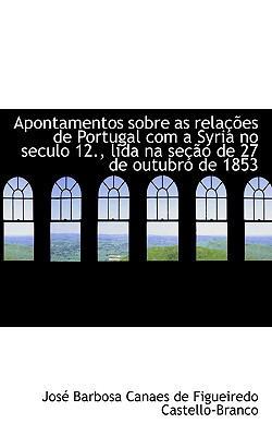 Apontamentos Sobre as Rela Es de Portugal Com a... 1110792441 Book Cover