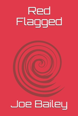 Red Flagged B0851MXDYZ Book Cover