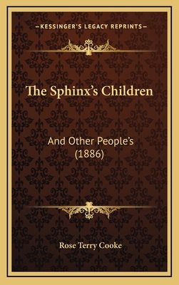 The Sphinx's Children: And Other People's (1886) 1165869276 Book Cover