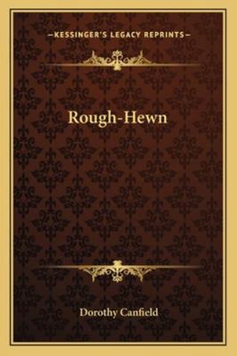 Rough-Hewn 1163304352 Book Cover