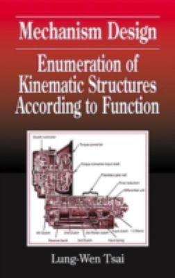 Mechanism Design: Enumeration of Kinematic Stru... 0849309018 Book Cover