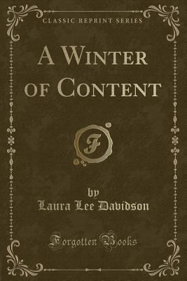 A Winter of Content (Classic Reprint) 1331143926 Book Cover