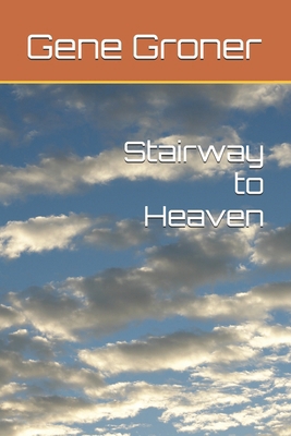 Stairway to Heaven 1985026538 Book Cover