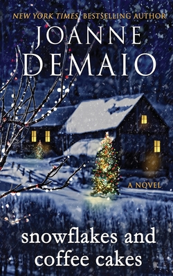 Snowflakes and Coffee Cakes 1492933171 Book Cover