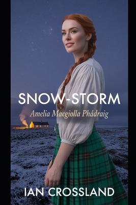 Snow-Storm: Amelia MacGiolla Phádraig B0FN492PY9 Book Cover