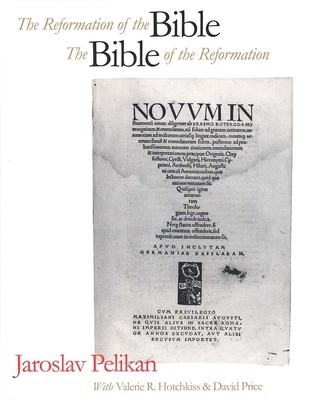 The Reformation of the Bible/The Bible of the R... 0300066678 Book Cover