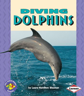 Diving Dolphins 0822509644 Book Cover