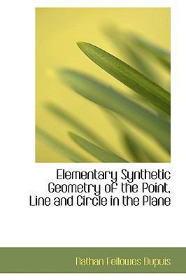 Elementary Synthetic Geometry of the Point, Lin... 1103501585 Book Cover