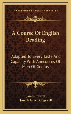 A Course of English Reading: Adapted to Every T... 1163474932 Book Cover