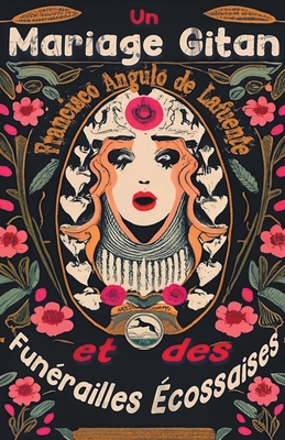 Un Mariage Gitan et des Funérailles Écossaises [French] B0CJLZM1BC Book Cover