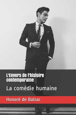 L'Envers de l'histoire contemporaine: La com?di... [French] B08NF1PSCN Book Cover