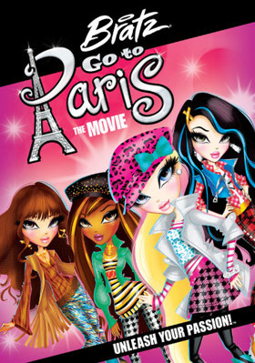 Bratz Go to Paris: The Movie B00E8G5HIM Book Cover