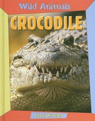 Crocodile 159389192X Book Cover