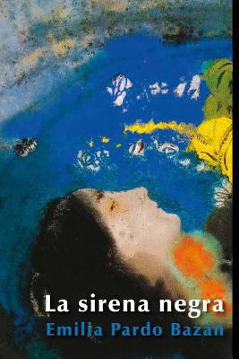 La Sirena Negra [Spanish] 1547099011 Book Cover